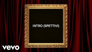 Articolo 31  INTRO SPETTIVI Lyric Video [upl. by Rikahs]