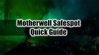 Motherwell Safespot Quick Guide  New World [upl. by Assylla]