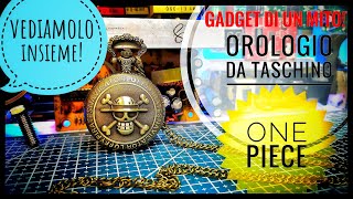 Recensione orologio da taschino One Piece Meraviglioso pezzo per appassionati dellopera [upl. by Ailugram]