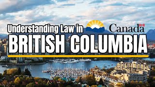 Understanding Law in British Columbia The Origins and Essentials of Canadian Laws [upl. by Enilorac584]