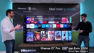 Hisense E7 Pro le caratteristiche del Qled 4K da 100quot [upl. by Buckels]