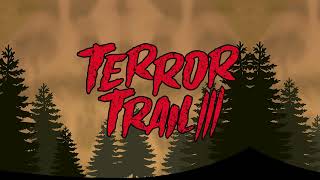 Terror Trail III  Official Teaser [upl. by Erika]