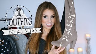 7 MEJORES OUTFITS CON BOTAS ALTAS TENDENCIA 2018 [upl. by Animar219]