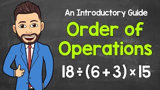 Order of Operations An Introductory Guide  PEMDAS  Math with Mr J [upl. by Illom]