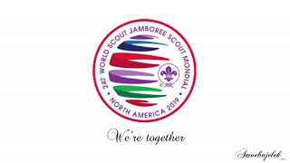 24th WORLD SCOUT JAMBOREE Song Lyrics Video Unofficial [upl. by Slaby]