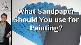 What grits of sandpaper should you use when painting [upl. by Delmar]