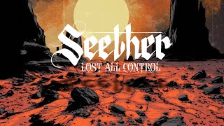 Seether  Lost All Control Official Lyric Video [upl. by Aivek]