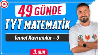 Temel Kavramlar 3  49 Günde TYT Matematik Kampı 3Gün  Rehber Matematik [upl. by Finlay834]