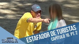 El estafador de turistas Parte 2  En su propia trampa [upl. by Acsot]