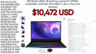 Amazons price MSI Raider GE6615 64GB RAM 16TB storage laptop in 21 currencies 1047133 USD [upl. by Germaun733]