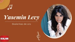 Yasmin Levy  Skalerikas de Oro [upl. by Hamal]