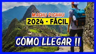 Como llegar a Machu Picchu DESDE CUSCO ✅️🔥 Las 4 OPCIONES y COSTOS 2024 🫰Sin tour 🇵🇪 Peru turismo 4k [upl. by Nilats]