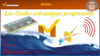 Les Ondes mécaniques progressives 1 [upl. by Aldus]