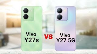 Vivo Y27s vs Vivo Y27 5G [upl. by Anelav]