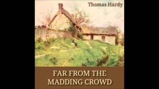 Far From The Madding Crowd FULL Audiobook [upl. by Pfaff]