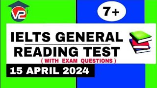 IELTS GENERAL READING PRACTICE TEST  V2 IELTS  15 APRIL 2024 [upl. by Airotnahs]