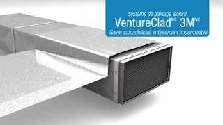 Le système d’isolation de gaine VentureClad de 3M [upl. by Musihc]