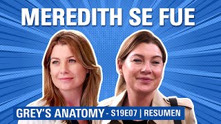 Greys Anatomy 19x07  La DESPEDIDA de MEREDITH  RESUMEN Temporada 19 Meredith Grey’s Farewell [upl. by Esmeralda966]