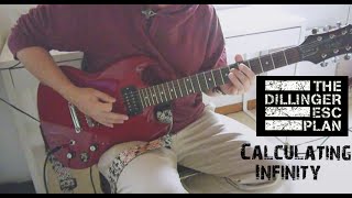 Dillinger Escape Plan  Calculating Infinity Guitar Cover [upl. by Eleonore646]