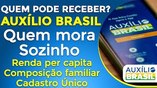 AUXÍLIO BRASIL PARA QUEM MORA SOZINHO Tem direito Entenda tudo [upl. by Coppinger779]