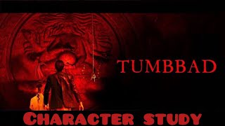 TUMBBAD  CHARACTER STUDY  SOHUM SHAH  DEEP ANANLYSIS  VINAYAK RAO [upl. by Alaehs]