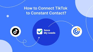 How To Connect TikTok to Constant Contact  Integrate Sync TikTok with Constant Contact [upl. by Hazeghi]