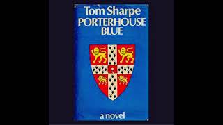 Porterhouse Blue Tom Sharpe Abridged Read by David Jason [upl. by Boswell]