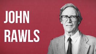 POLITICAL THEORY  John Rawls [upl. by Hut]