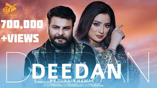 Deedan  Zubair Nawaz  Pashto New Song 2024  Official Video [upl. by Ecnarrat917]