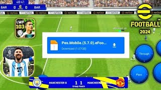 Télécharger eFootball PES 2024 Mobile PATCH APK Obb DATA sur Android amp iOS [upl. by Rexanna]