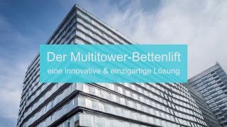 Der MultitowerBettenlift weltweit einzigartig [upl. by Yasmeen]