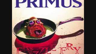 Primus To Defy the Laws of Tradition Frizzle Fry [upl. by Voccola]