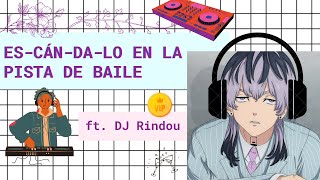 🎵 Tu NOVIO el DJ reconocido  RINDOU HAITANI x TN [upl. by Ravahs970]