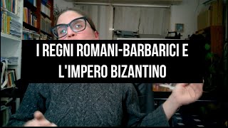 I regni romanobarbarici e limpero bizantina [upl. by Rebak]