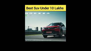 Best SUV Under 10 Lakh In India✅️ Top SUV Under 10 Lakh Budget India 2024 BastSellingSuv shorts🔥 [upl. by Onilegna]