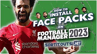 HOW TO INSTALL REAL PLAYER FACES ON FM23  Football Manager 2023 Facepack Installation Guide [upl. by Sidnak184]