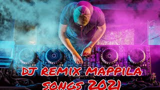 MALAYALAM  DJ REMIX  MAPPILA SONGS 2021 [upl. by Derfiniw]