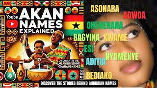 Ghanaian Akan Names Meanings Stories and Cultural Significance Unveiled Ghanaiannames [upl. by Nolitta540]