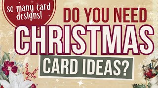 WOW SO MANY CHRISTMAS CARD MAKING IDEAS Quick amp Easy Card making designs  CARD MAKING TUTORIAL [upl. by Edva]