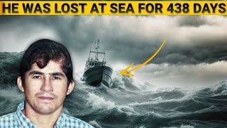 How a Man Survived 438 Days in Deep Ocean  438 Days Adrift  Mskasurii [upl. by Idnal]