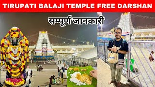 तिरूपति बालाजी दर्शन  Tirupati Balaji Temple Darshan  Tirupati Balaji Tour Guide  Tirumala [upl. by Oakleil]