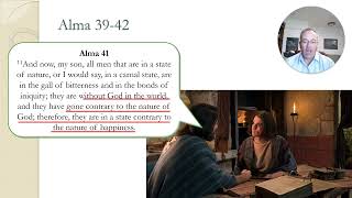 32  Alma 39–42 “The Great Plan of Happiness” [upl. by Julianna381]