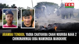 ARAMBAI TENGGOL YAOBA CHATKHIBA CHAHI NOURIBA NAHA 2 CHINGNANINGAI OIBA MAWONGDA MANGKHRE [upl. by Oninotna]