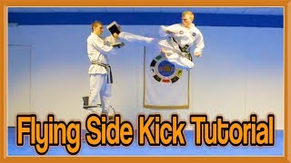 Taekwondo JumpFlying Side Kick Tutorial  GNT How to [upl. by Georgianna718]