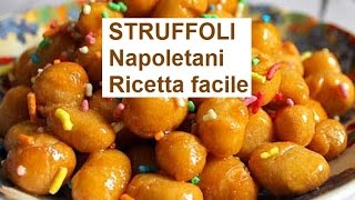 Struffoli Napoletani ricetta facile [upl. by Odraode239]