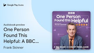 One Person Found This Helpful A BBC Radio 4… by Frank Skinner · Audiobook preview [upl. by Pacifa]