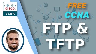 Free CCNA  FTP amp TFTP  Day 43  CCNA 200301 Complete Course [upl. by Addia]