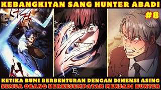 MENTOK❗BANGKITNYA SANG HUNTER ABADI ❗ PART 8 ❗ PEMUDA TAK TERKALAHKAN ❗ ALUR MANHWA MANHUA [upl. by Akehsar]