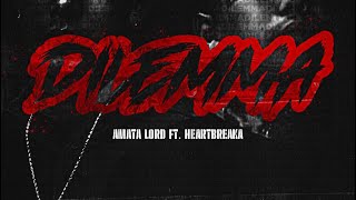 Amata Lord  Dilemma ft Heartbreaka Official Visualizer [upl. by Razaile229]