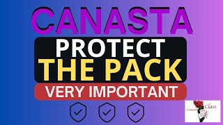 How to play Canasta Confidently PROTECT the pack Learn What to discard 107 Modern American Canasta [upl. by Geirk57]